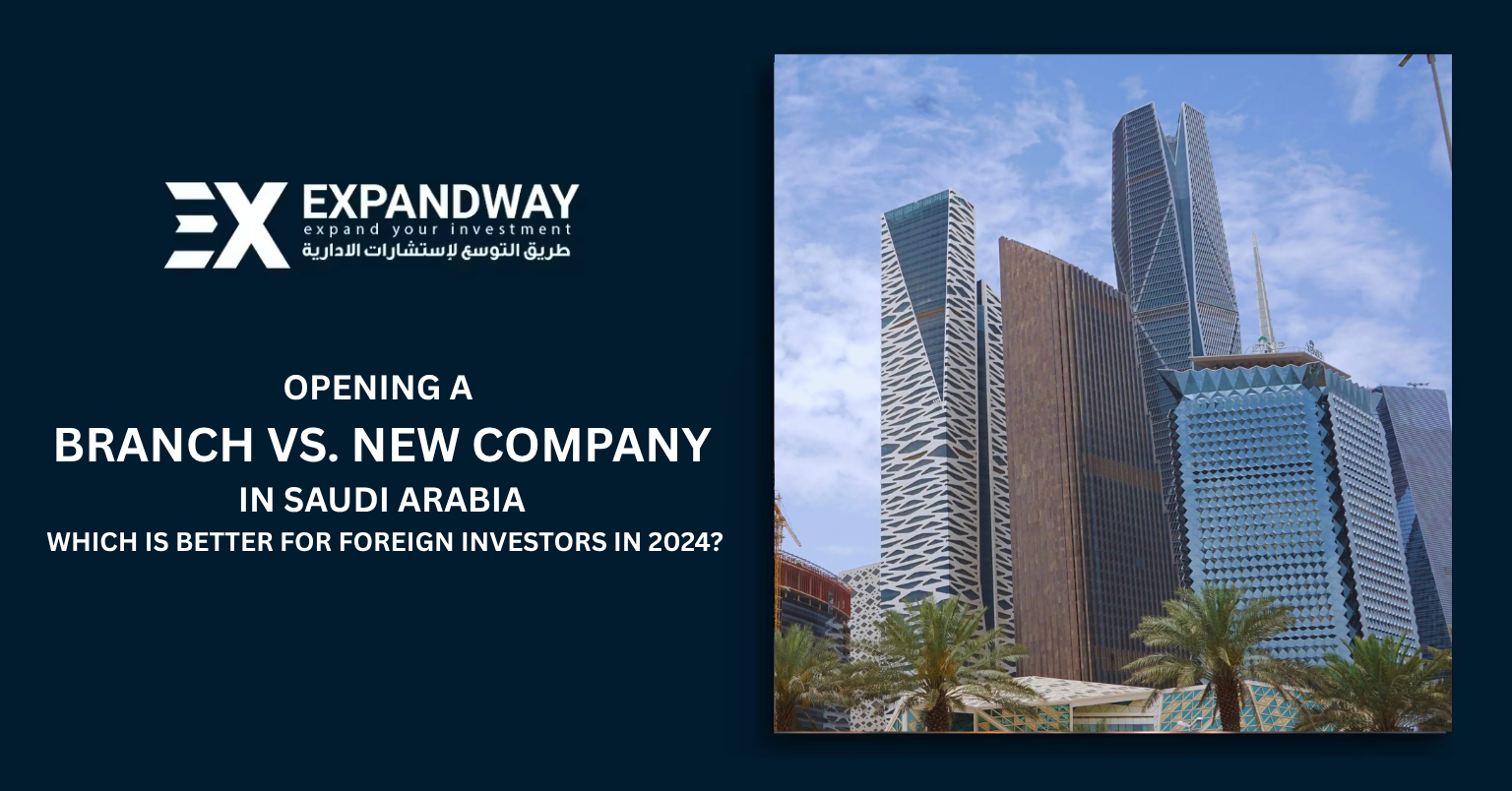 Business district in Riyadh, Saudi Arabia – foreign investment opportunities, Foreign entrepreneur reviewing Saudi business setup documents, Comparison chart: branch office vs. subsidiary company in Saudi Arabia